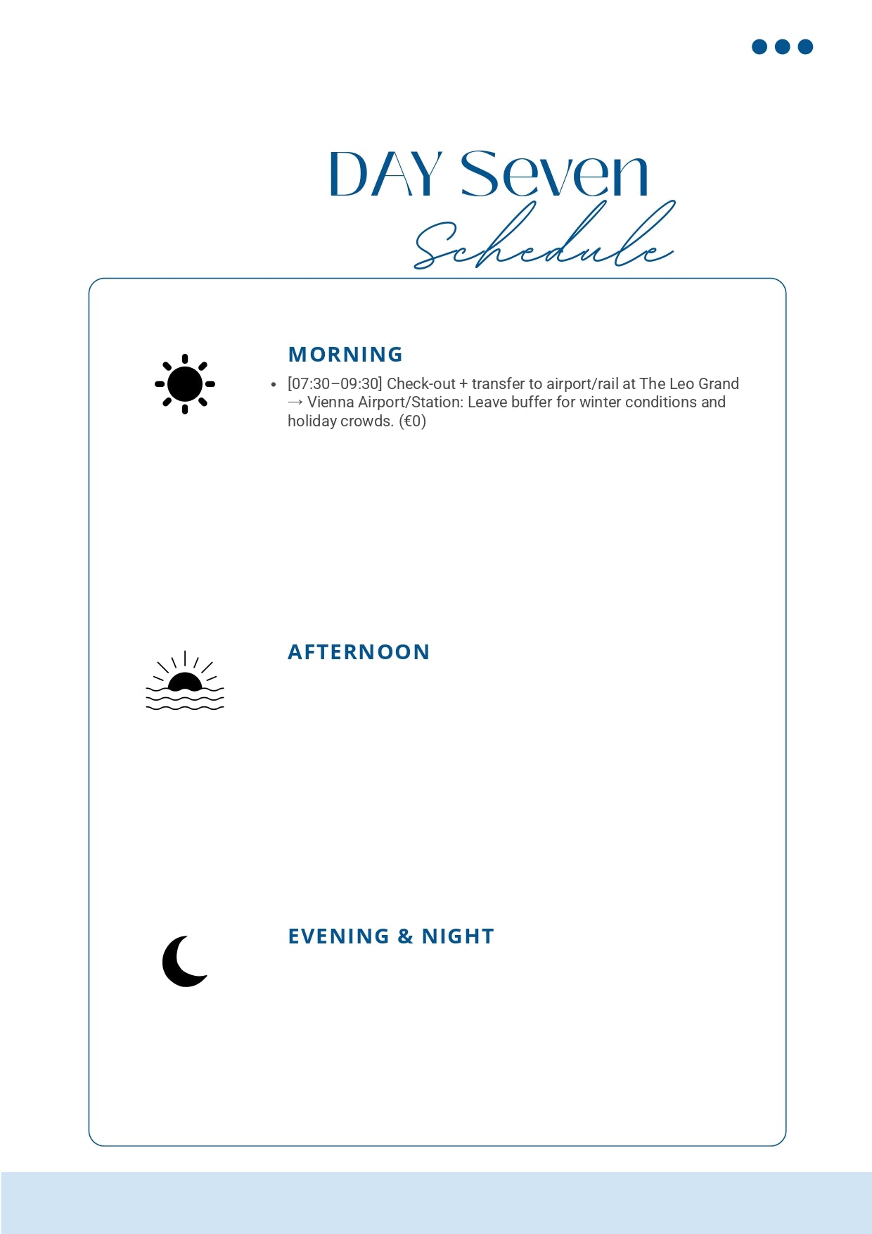 Personalized Travel-Itinerary Service Created Exclusively For You Day Seven Schedule MyTravelBotsCom